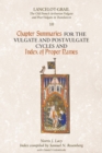 Lancelot-Grail 10: Chapter Summaries for the Vulgate and Post-Vulgate Cycles and Index of Proper Names - Book