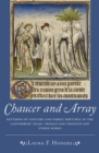 Chaucer and Array : Patterns of Costume and Fabric Rhetoric in The Canterbury Tales, Troilus and Criseyde and Other Works - Book