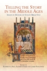 Telling the Story in the Middle Ages : Essays in Honor of Evelyn Birge Vitz - Book