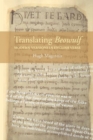 Translating Beowulf: Modern Versions in English Verse - Book