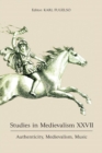 Studies in Medievalism XXVII : Authenticity, Medievalism, Music - Book