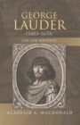 George Lauder (1603-1670): Life and Writings - Book
