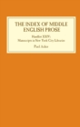 The Index of Middle English Prose: Handlist XXIV : Manuscripts in New York City Libraries - Book