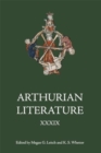 Arthurian Literature XXXIX : A Celebration of Elizabeth Archibald - Book