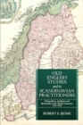 Old English Studies and its Scandinavian Practitioners : Nationalism, Aesthetics, and Spirituality in the Nordic Countries, 1733-2023 - Book
