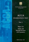 Acca Audit and Internal Review Paper 2.6 : Exam Text - Book