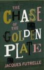 The Chase of the Golden Plate - Book