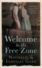 Welcome to the Free Zone - Book