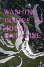 Washing Dishes in Hotel Paradise - Book