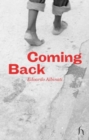 Coming Back : Diary of a Mission to Afghanistan - Book