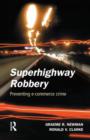 Superhighway Robbery - Book