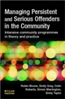 Managing Persistent and Serious Offenders in the Community - Book