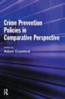Crime Prevention Policies in Comparative Perspective - Book