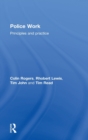 Police Work : Principles and Practice - Book