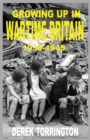 Growing Up in Wartime Britain 1939-1945 - Book