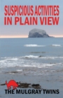 Suspicious Activities in Plain View - Book