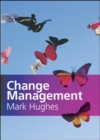 Change Management : a Critical Perspective - Book