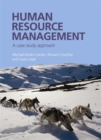 Human Resource Management: A Case Study Approach - Book