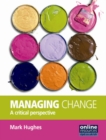 Managing Change : A Critical Perspective - Book
