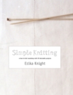 Simple Knitting : A How-to-Knit Workshop with 20 Desirable Projects - Book