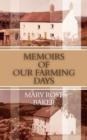 Memoirs of Our Farming Days - Book