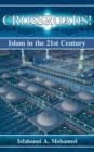 Crossroads! Islam in the 21st Century - Book