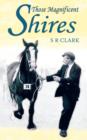 Those Magnificent Shires - Book
