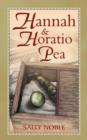 Hannah and Horatio Pea - Book