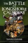 The Battle at Longshore Causeway - Book