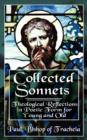 Collected Sonnets : Theological Reflections in Poetic Form for Young and Old - Book