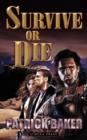 Survive or Die - Book