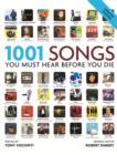 1001 Songs : You Must Hear Before You Die - eBook