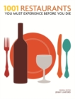 1001 Restaurants : You Must Experience Before You Die - Book