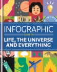 Infographic Guide to Life, the Universe and Everything - eBook