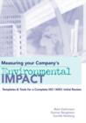 Measuring Your Company's Environmental Impact : Templates and Tools for a Complete ISO 14001 Initial Review - Book