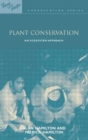 Plant Conservation : An Ecosystem Approach - Book