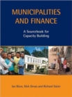 Municipalities and Finance : A Sourcebook for Capacity Building - Book
