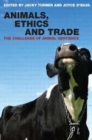 Animals, Ethics and Trade : The Challenge of Animal Sentience - Book