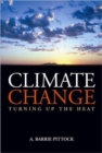Climate Change : Turning Up the Heat - Book