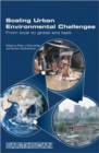 Scaling Urban Environmental Challenges : From Local to Global and Back - Book