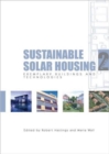 Sustainable Solar Housing : Volume 2 - Exemplary Buildings and Technologies - Book
