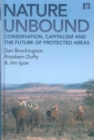 Nature Unbound : Conservation, Capitalism and the Future of Protected Areas - Book