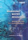 Managing Water Resources : Methods and Tools for a Systems Approach - Book
