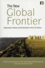 The New Global Frontier : Urbanization, Poverty and Environment in the 21st Century - Book