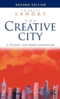 The Creative City : A Toolkit for Urban Innovators - Book
