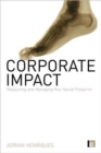 Corporate Impact : Measuring and Managing Your Social Footprint - Book