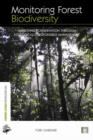 Monitoring Forest Biodiversity : Improving Conservation through Ecologically-Responsible Management - Book