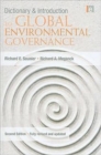 Dictionary and Introduction to Global Environmental Governance - Book