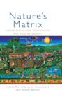 Nature's Matrix : Linking Agriculture, Conservation and Food Sovereignty - Book
