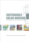 Sustainable Solar Housing : Volume One - Strategies and Solutions - Book